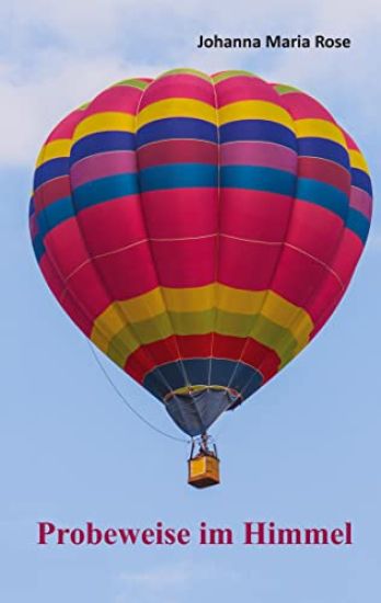 Probeweise im Himmel