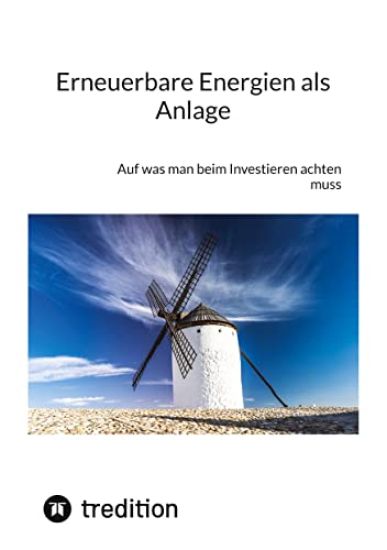 Erneuerbare Energien als Anlage