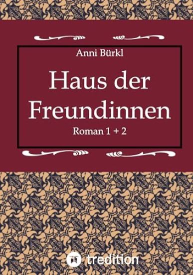 Haus der Freundinnen 1 + 2