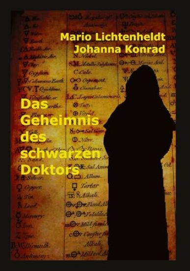 Das Geheimnis des schwarzen Doktors: Moritz und seine Freunde auf der Suche nach einem uralten Buch