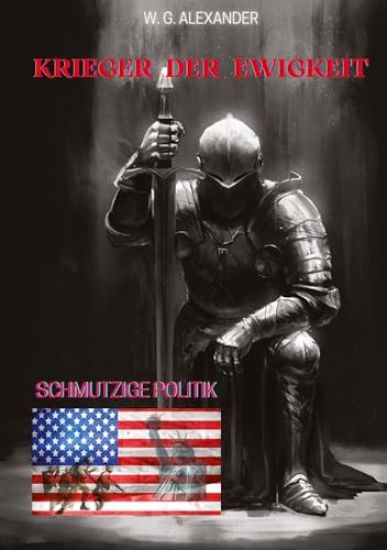 Krieger der Ewigkeit - Der Protagonist, ein Ex-Militär verhindert einen Terroranschlag in den USA. Ein Thriller mit unerwarteten Wendungen