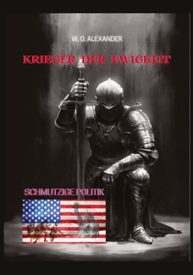 Krieger der Ewigkeit - Der Protagonist, ein Ex-Militär verhindert einen Terroranschlag in den USA. Ein Thriller mit unerwarteten Wendungen
