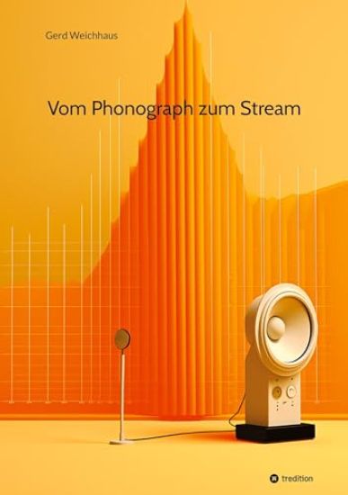 Vom Phonograph zum Stream: Geschichte und Technik der Audioaufzeichnung und Audiodigitalisierung