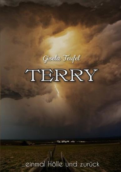 Terry: ...einmal Hölle und zurück