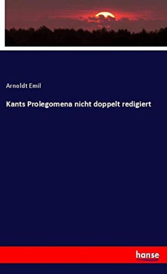 Kants Prolegomena nicht doppelt redigiert