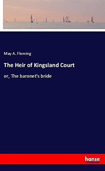 The Heir of Kingsland Court