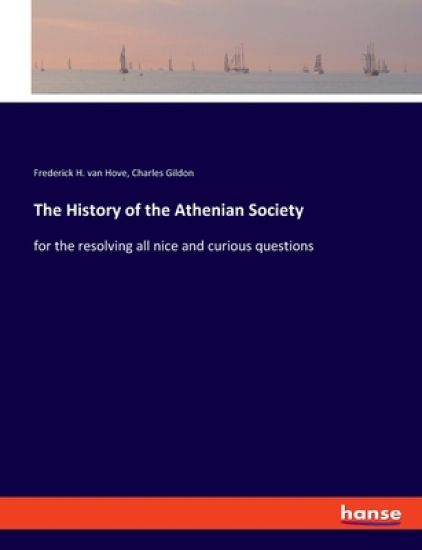 The History of the Athenian Society
