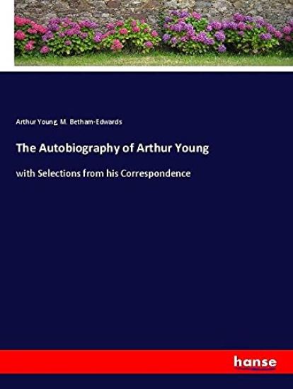 The Autobiography of Arthur Young