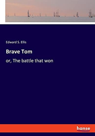 Brave Tom