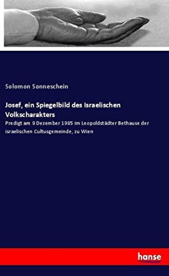 Josef, ein Spiegelbild des Israelischen Volkscharakters