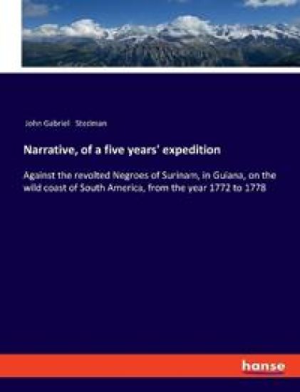 Narrative, of a five years' expedition
