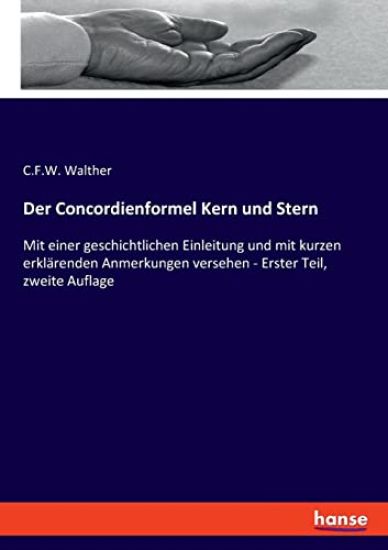 Der Concordienformel Kern und Stern