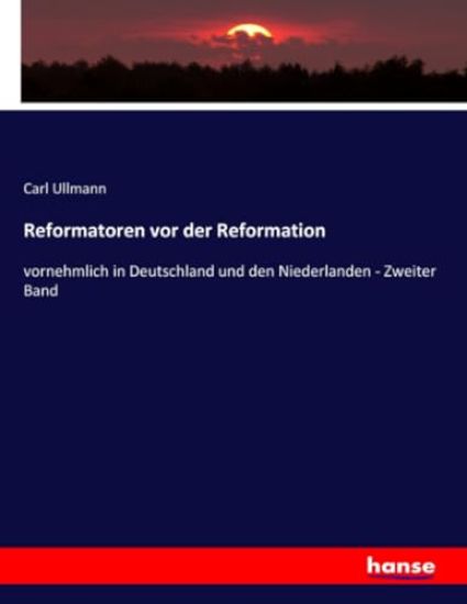 Reformatoren vor der Reformation