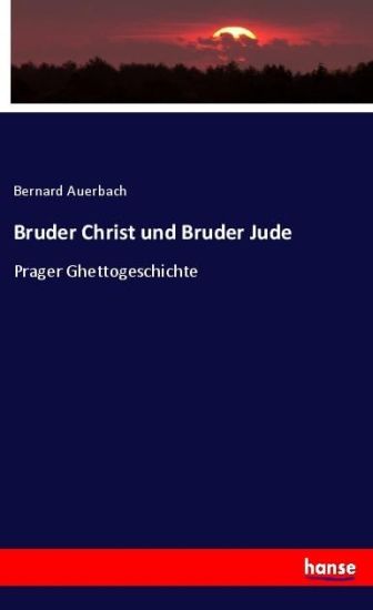 Bruder Christ und Bruder Jude