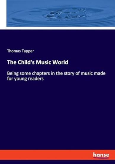 The Child's Music World