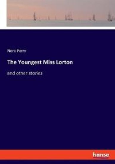 The Youngest Miss Lorton