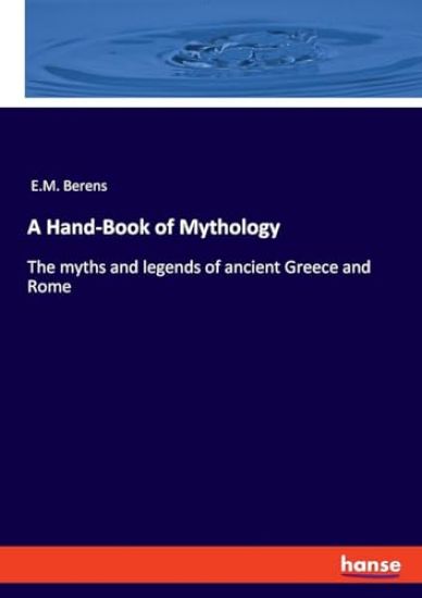 A Hand-Book of Mythology