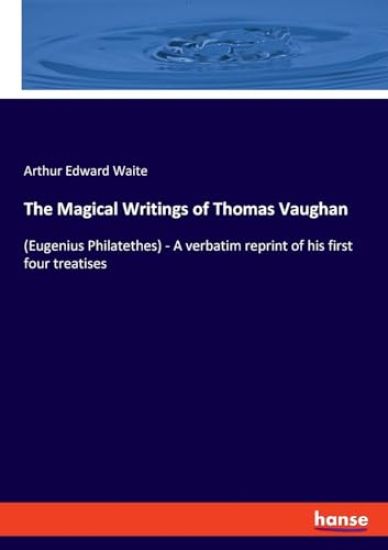 The Magical Writings of Thomas Vaughan