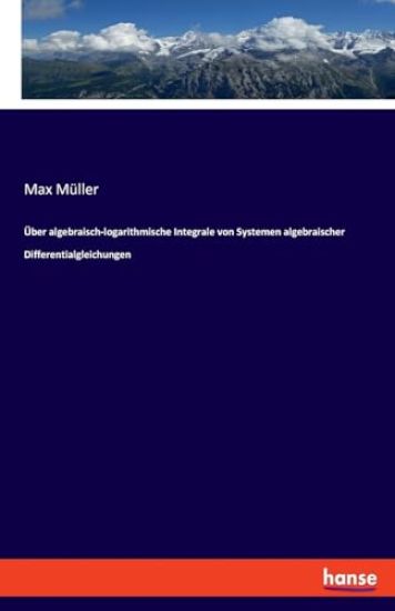 Über algebraisch-logarithmische Integrale von Systemen algebraischer Differentialgleichungen