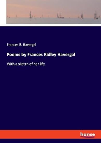 Poems by Frances Ridley Havergal