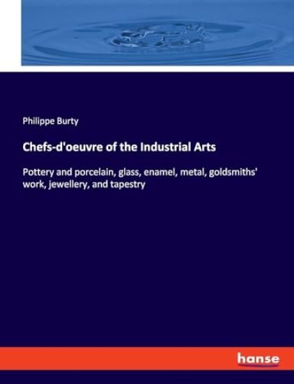 Chefs-d'oeuvre of the Industrial Arts