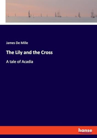 The Lily and the Cross