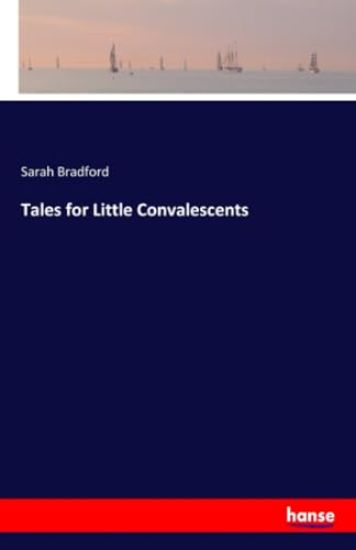 Tales for Little Convalescents