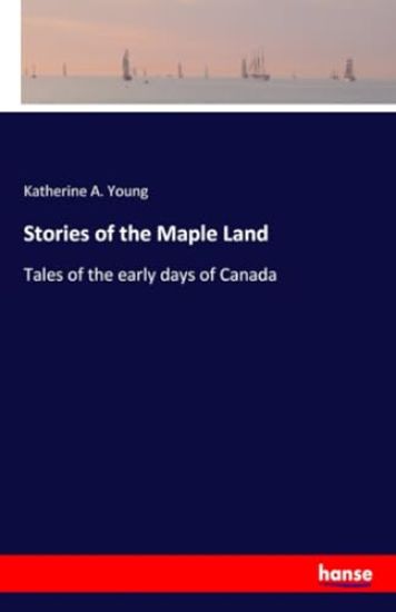 Stories of the Maple Land