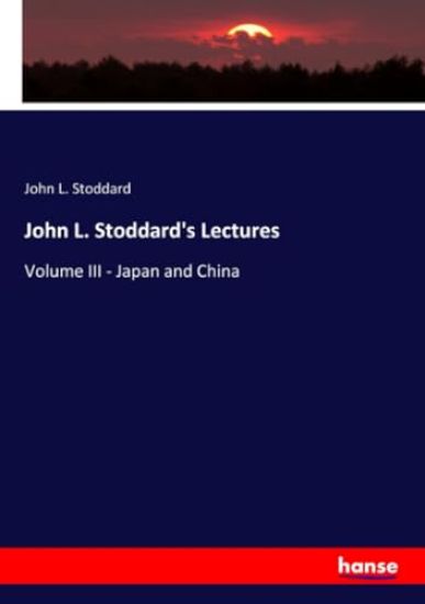 John L. Stoddard's Lectures