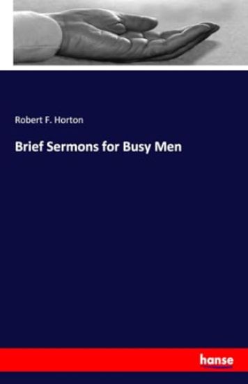 Brief Sermons for Busy Men