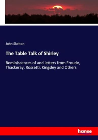 The Table Talk of Shirley