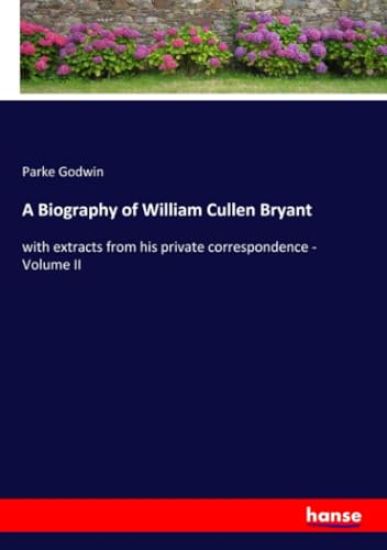 A Biography of William Cullen Bryant