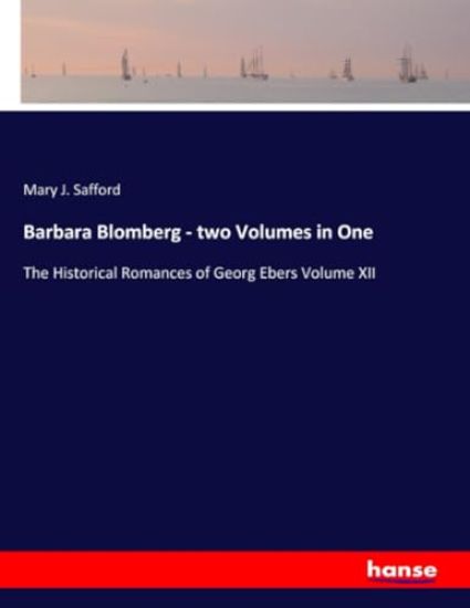Barbara Blomberg - two Volumes in One