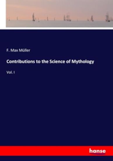 Contributions to the Science of Mythology