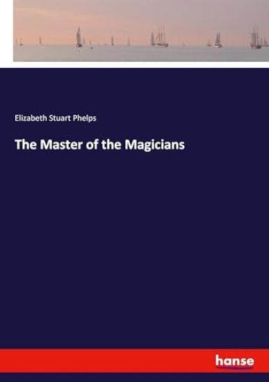 The Master of the Magicians