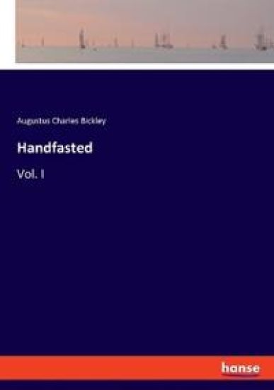 Handfasted: Vol. I