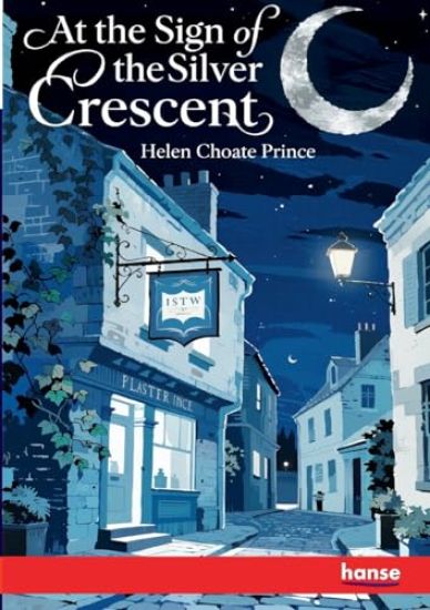 At the Sign of the Silver Crescent