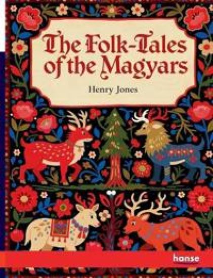 The Folk-Tales of the Magyars