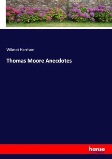 Thomas Moore Anecdotes