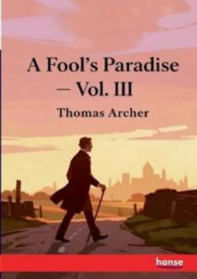 A Fool's Paradise