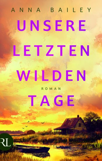Unsere letzten wilden Tage
