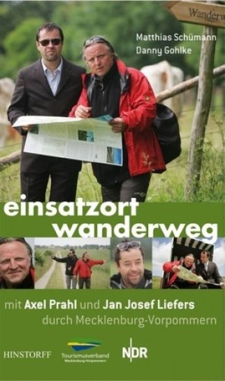 Einsatzort Wanderweg ? mit Axel Prahl und Jan Josef Liefers durch Mecklenburg-Vorpommern