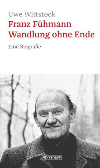 Franz Fühmann. Wandlung ohne Ende