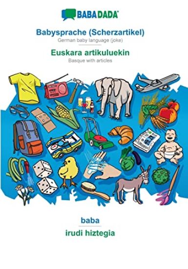 Babysprache (Scherzartikel) - Euskara artikuluekin, baba