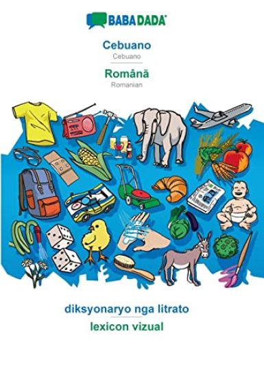 Cebuano - Româna, diksyonaryo nga litrato