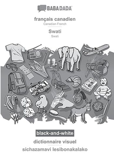 français canadien - Swati, dictionnaire visuel, BW