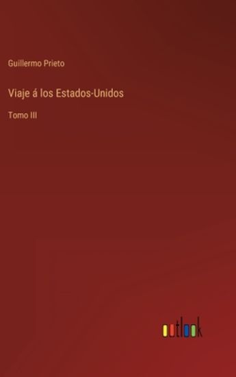 Viaje á los Estados-Unidos