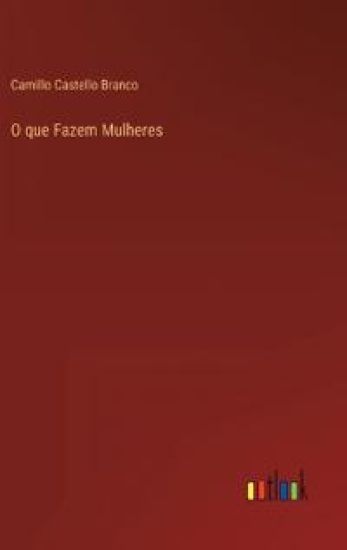 O que Fazem Mulheres