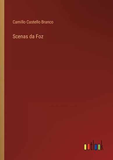 Scenas da Foz