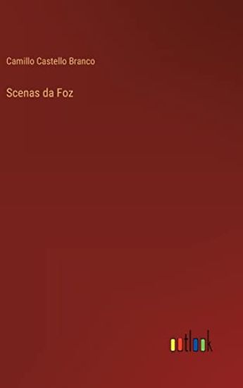 Scenas da Foz